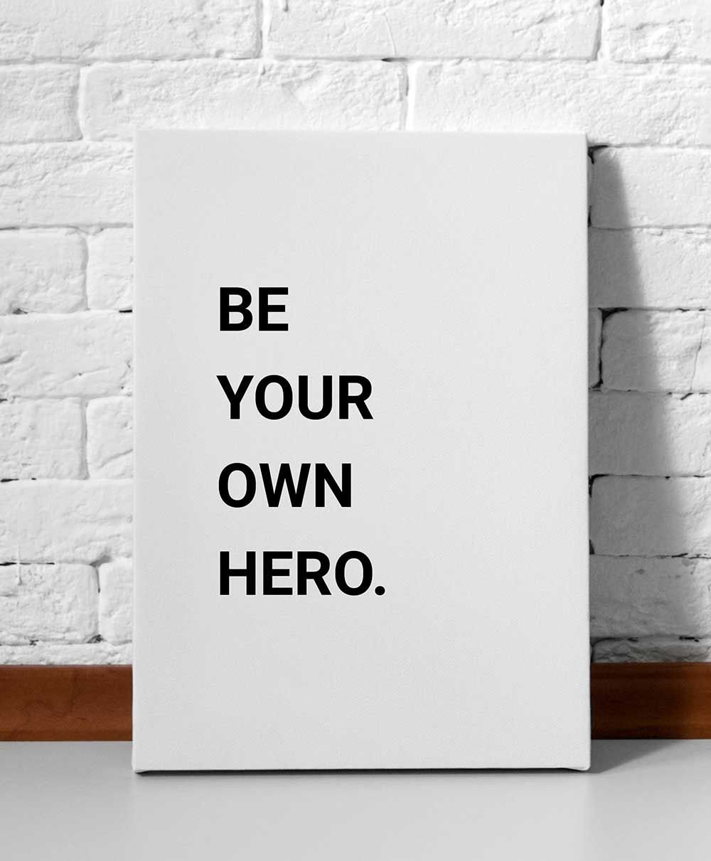 Picture of Be Your Own Hero Canvas