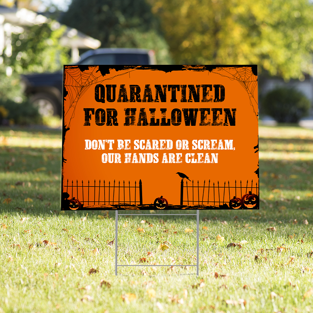 Quarantine Halloween Yard Sign